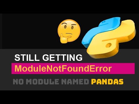 Solución al error no module named pandas after pip install