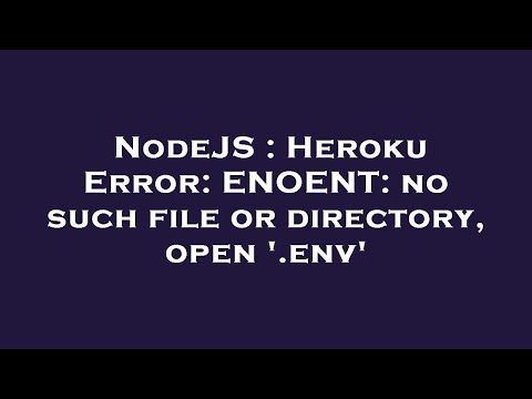 Solución al error Heroku no such file or directory