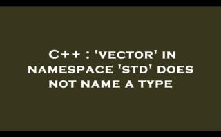 Error: vector does not name a type