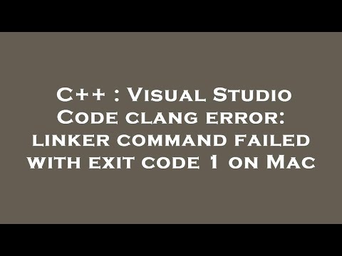 Solución al error linker command failed with exit code 1 c++
