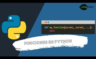 Funciones definidas por el usuario en Python: Una guía completa