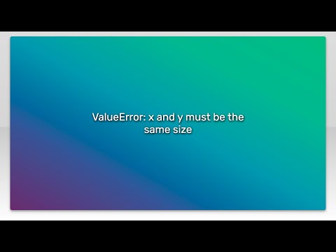 Cómo solucionar el error ValueError: x and y must be the same size