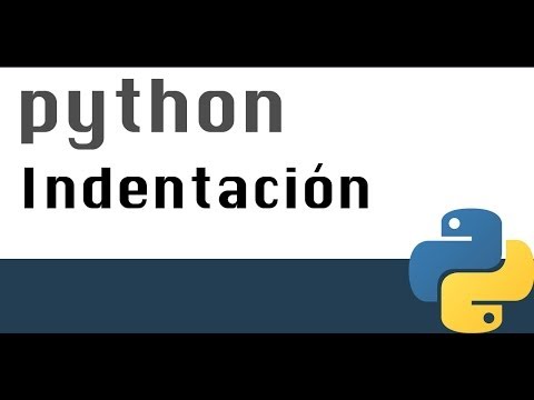 El bloque de indentación en Python: ¿qué es y por qué es importante?