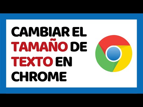 Cómo cambiar el tamaño del texto en Google Chrome