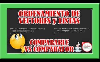 ¿Qué es Comparable y Comparator en Java?